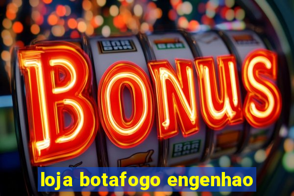 loja botafogo engenhao